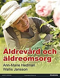 Aldrevard och aldreomsorg (Paperback)