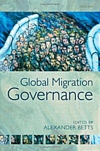 Global Migration Governance (Hardcover)