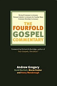 The Fourfold Gospel Commentary (Paperback)