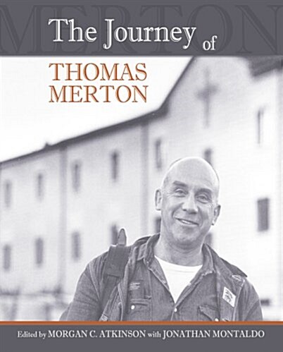 Journey Of Thomas Merton  The (Paperback)
