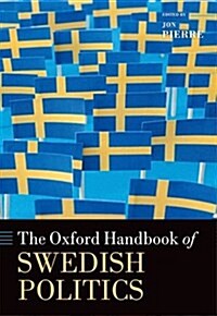 The Oxford Handbook of Swedish Politics (Hardcover)