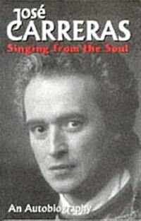 Singing from the Soul : An Autobiography (Paperback, New ed)