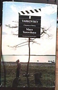 Tarkovsky: Cinema as Poetry (Hardcover)