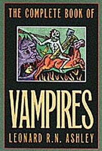 Complete Book of Vampires (Paperback)