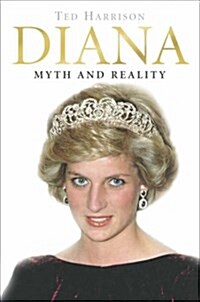 Diana : The Making of a Saint (Hardcover)