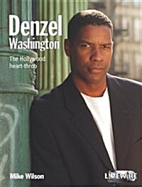 Livewire Real Lives: Denzel Washington (Paperback)