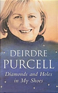 Diamonds and Holes in My Shoes (Hardcover)