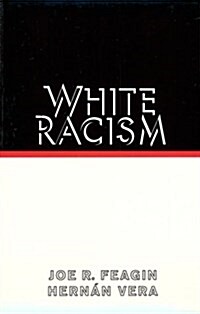 White Racism : The Basics (Hardcover)