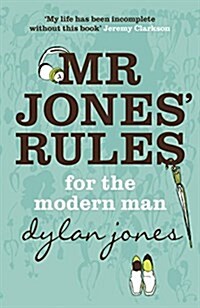 Mr Jones Rules for the Modern Man (Paperback)
