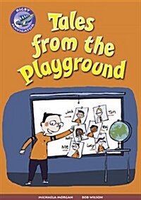 Navigator New Guided Reading Fiction Year 3, Tales from the Playground GRP (Paperback)