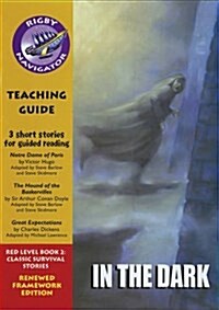 Navigator FWK: In the Dark Teaching Guide (Paperback)