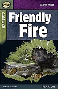 Rapid Stage 8 Set B: War Boys: Friendly Fire (Paperback)