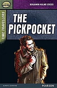 Rapid Stage 9 Set A: Time Travellers: The Pickpocket (Paperback)