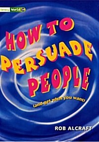 Literacy World Satellites Non Fic Stage 3 How To PersuadePeople (Paperback)