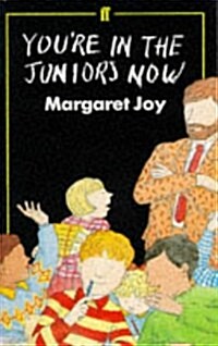 Youre in the Juniors Now (Paperback)