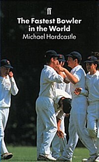 The Fastest Bowler in the World (Paperback)