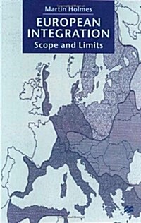 European Integration : Scope and Limits (Hardcover)