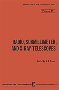 RADIO SUBMILLIMETER AND X RAY TELESCO (Hardcover)