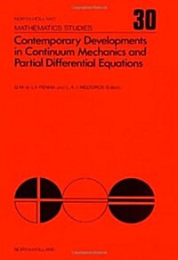 Contemporary developments in continuum mechanics and partial differential equations (Paperback)