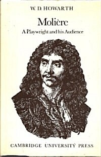 Moliere: A Playwright and his Audience (Hardcover)