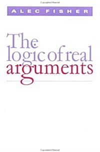 The Logic of Real Arguments (Paperback)