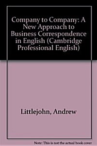 Company to Company : A New Approach to Business Correspondence in English (Paperback)