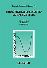 Harmonization of Leaching/Extraction Tests (Hardcover)