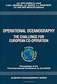 Operational Oceanography : The Challenge for European Co-operation (Hardcover)