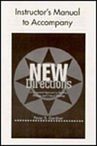 New Directions Instructors Manual : An Integrated Approach to Reading, Writing, and Critical Thinking (Paperback)