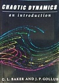 Chaotic Dynamics : An Introduction (Paperback)