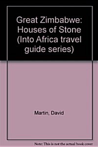 Great Zimbabwe : Houses of Stone (Paperback)