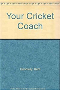 Your Cricket Coach (Paperback)
