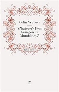 WhateverS Been Going on at Mumblesby? (Paperback)