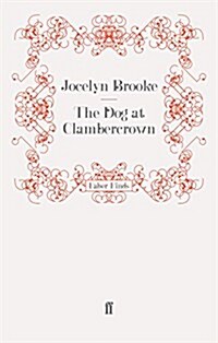 The Dog at Clambercrown (Paperback)