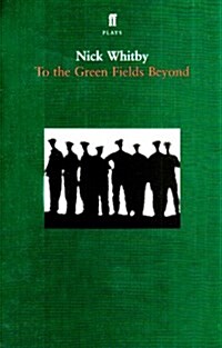 To the Green Fields Beyond (Paperback)