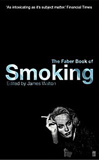 The Faber Book of Smoking (Paperback, Main)