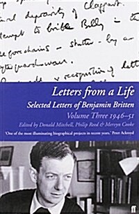 Letters from a Life Volume 3 (1946-1951) : The Selected Letters of Benjamin Britten (Paperback, Main)