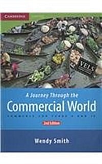 A Journey Through the Commercial World : Commerce for Years 9 and 10 (Paperback, 2 Rev ed)