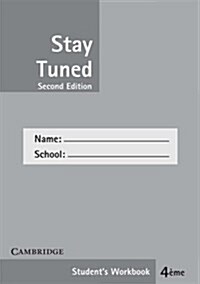 Stay Tuned Workbook for 4 ?e (Paperback, 2, Revised)