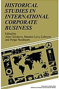 Historical Studies in International Corporate Business (Hardcover)