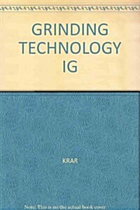 GRINDING TECHNOLOGY IG (Paperback)