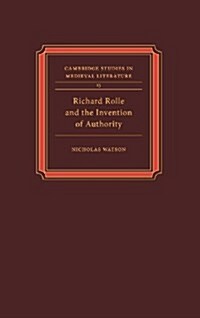 Richard Rolle and the Invention of Authority (Hardcover)