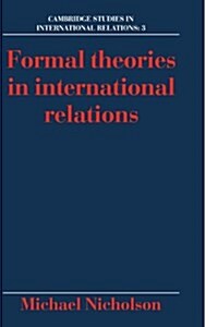 Formal Theories in International Relations (Paperback)