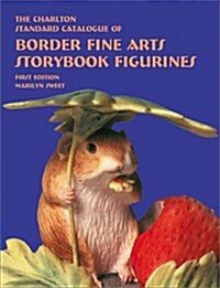 Border Fine Arts Storybook Figurines (1st Edition) : The Charlton Standard Catalogue (Paperback)