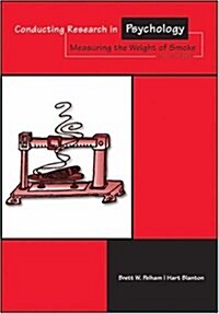 Conducting Research in Psychology : Measuring the Weight of Smoke (Paperback, 2 Rev ed)