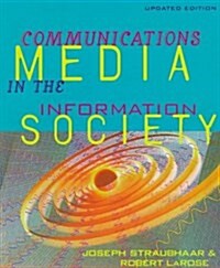Communications Media in the Information Society (Paperback, 2 Rev ed)