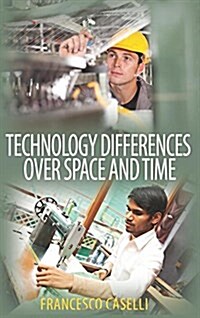 Technology Differences Over Space and Time (Hardcover)