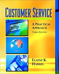 Customer Service : A Practical Approach (Paperback, 3 Rev ed)