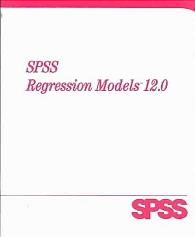 SPSS 12.0 Regression Models (Paperback)