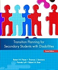 Transition Planning for Secondary Students with Disabilities (Paperback, 2 Rev ed)